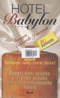 IMOGEN EDWARDS-JONESOV: Hotel Babylon *****